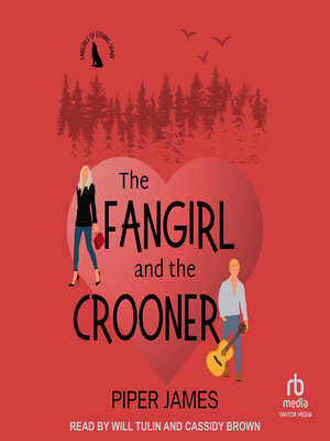 cover image of The Fangirl and the Crooner